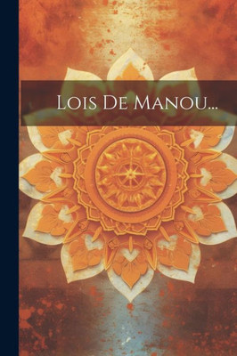 Lois De Manou... (French Edition)