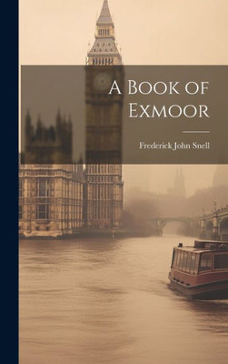 A Book Of Exmoor