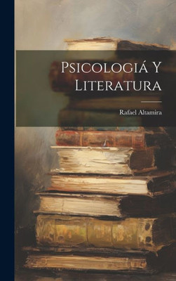 Psicologiá Y Literatura (Spanish Edition)