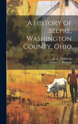 A History Of Belpre, Washington County, Ohio