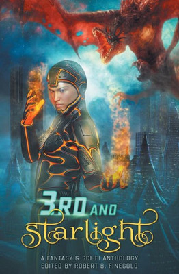 3Rd And Starlight (The Starlight Anthologies)