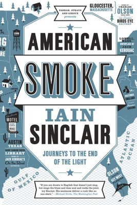 American Smoke: Journeys To The End Of The Light