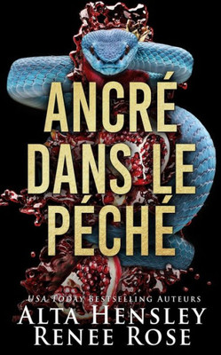 Ancré Dans Le Péché (Série Chicago Sin) (French Edition)