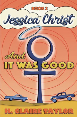 And It Was Good (Jessica Christ)