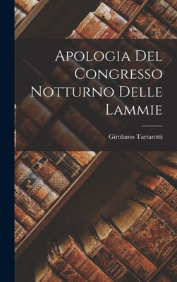 Apologia Del Congresso Notturno Delle Lammie (Italian Edition)