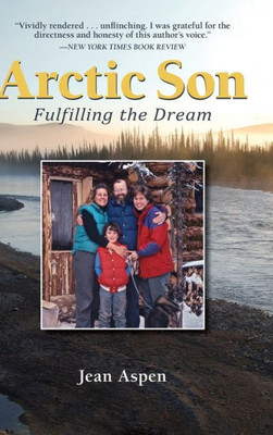 Arctic Son: Fulfilling The Dream