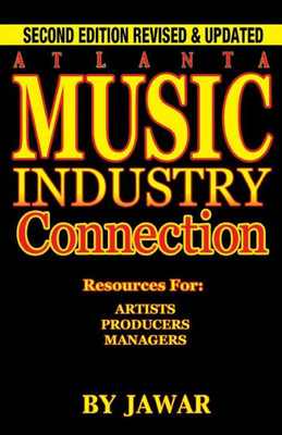 Atlanta Music Industry Connection: Resources For Artists, Producers, Managers