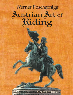 Austrian Art Of Riding: Five Centuries