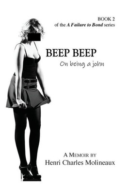 Beep Beep: On Being A John