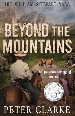 Beyond The Mountains: The William Stewart Saga