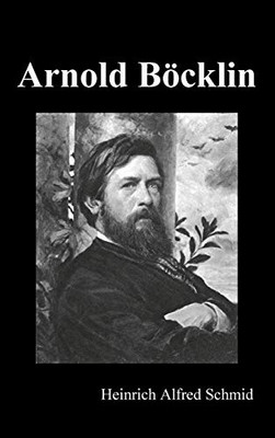 Arnold Böcklin (Illustrated Edition) (German Edition)