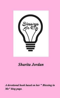 Blessings In Me!: Devotional Book