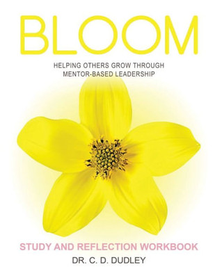 Bloom: Study And Reflection Workbook