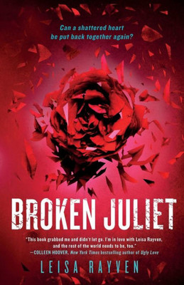 Broken Juliet (The Starcrossed Series, 2)