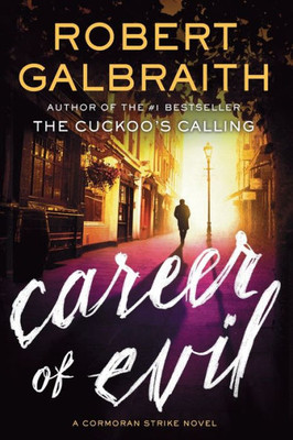 Career Of Evil (Cormoran Strike Novel)