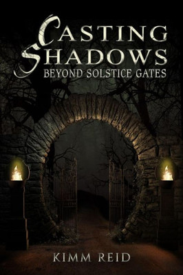 Casting Shadows (Beyond Solstice Gates)