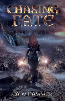 Chasing Fate (Chasing Fae Trilogy)