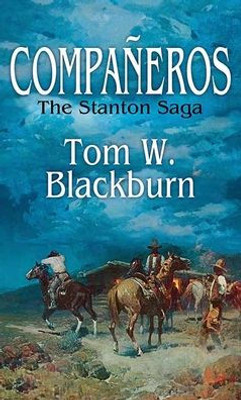 Companeros: The Stanton Saga