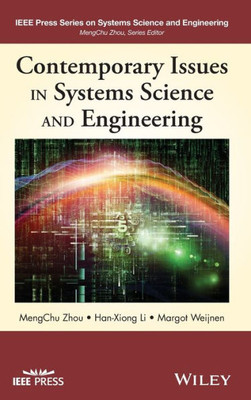 Contemporary Issues In Systems Science And Engineering (Ieee Press Series On Systems Science And Engineering)