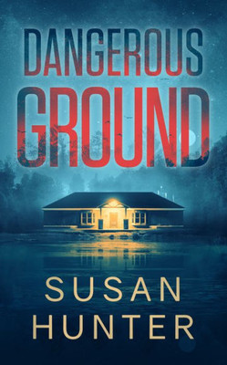 Dangerous Ground (Leah Nash Mysteries, 6)