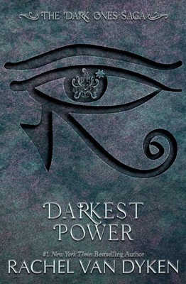 Darkest Power (The Dark Ones Saga)