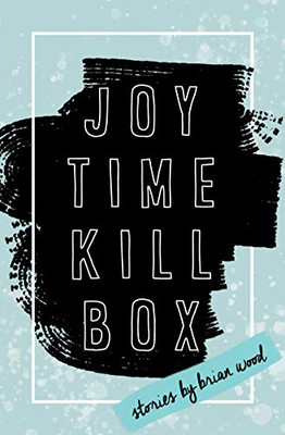 Joytime Killbox (American Reader (33))