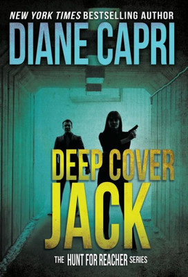 Deep Cover Jack: The Hunt For Jack Reacher Series (7)