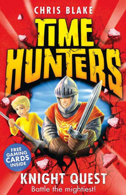Knight Quest (Time Hunters) (Book 2)