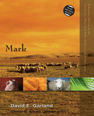 Mark (Zondervan Illustrated Bible Backgrounds Commentary)