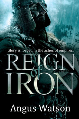 Reign Of Iron (Iron Age, 3)