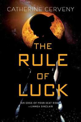 Rule Of Luck (A Felicia Sevigny Novel, 1)