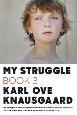 My Struggle: Book 3 (My Struggle, 3)