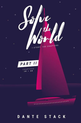 Solve The World: Part Two