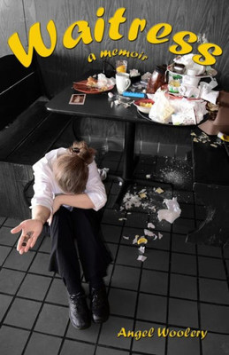 Waitress: A Memoir