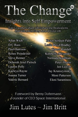 The Change 6: Insights Into Self-Empowerment