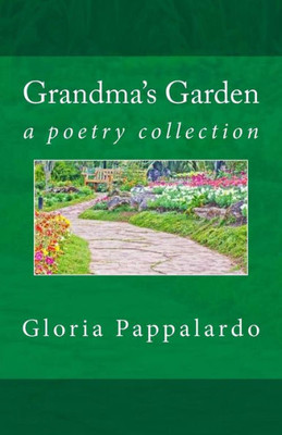 Grandma's Garden: Poems By