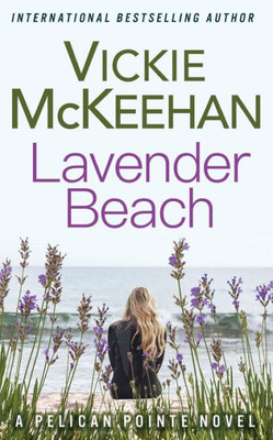 Lavender Beach (A Pelican Pointe Novel)
