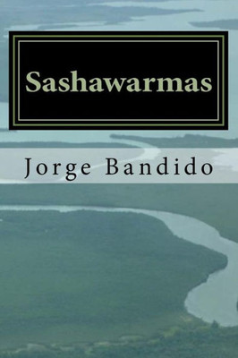 Sashawarmas,: And The Domain Of The Lust (The Domains Of The Lust)