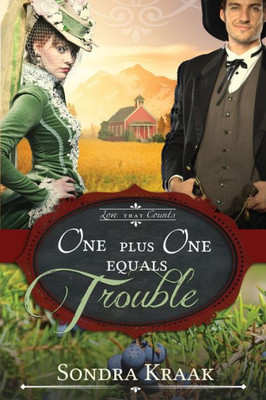 One Plus One Equals Trouble (Love That Counts)