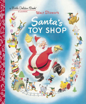 Santa's Toy Shop (Disney) (Little Golden Book)