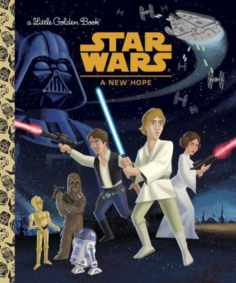 Star Wars: A New Hope (Star Wars) (Little Golden Book)