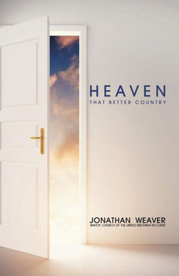 Heaven: That Better Country