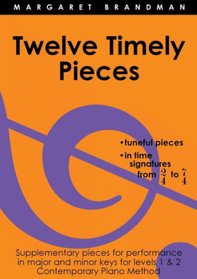 Twelve Timely Pieces