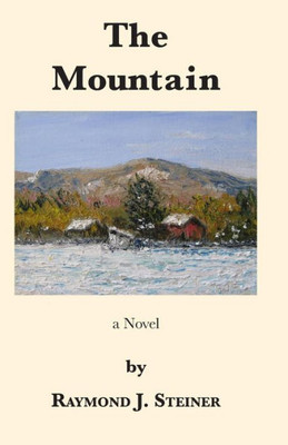 The Mountain: A Novel