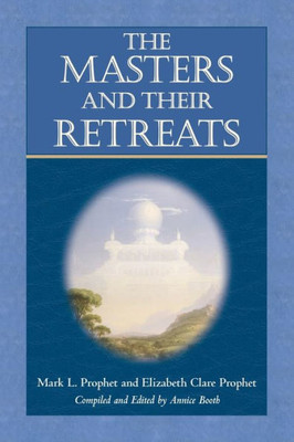 The Masters And Their Retreats (Climb The Highest Mountain)