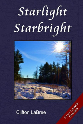 Starlight Starbright (Fort Lewis)