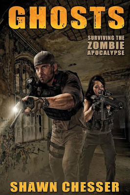 Ghosts: Surviving The Zombie Apocalypse