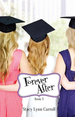 Forever After (The Princess Sisters Trilogy)