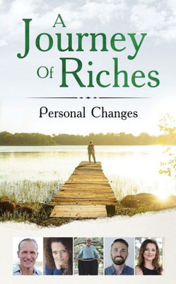 Personal Changes: Personal Changes (A Journey Of Riches)