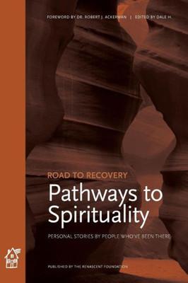 Pathways To Spirituality (Road To Recovery)